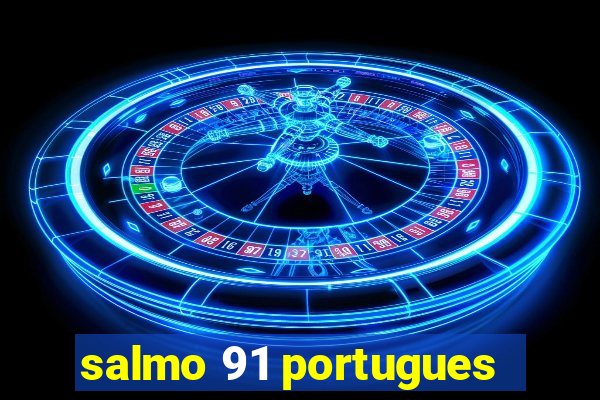 salmo 91 portugues